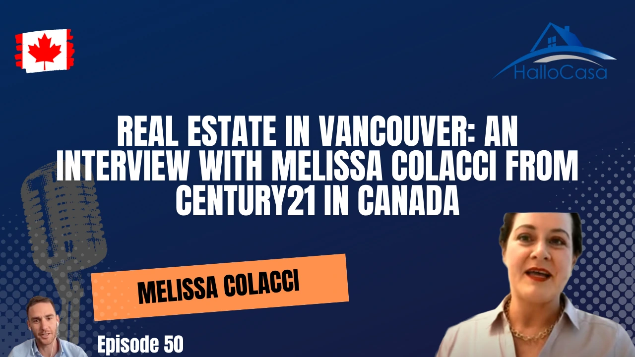 Real estate in Vancouver: an interview with Melissa Colacci from Century21 in Canada