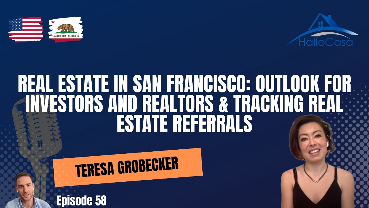 Real estate in San Francisco: Outlook for Investors and Realtors & Tracking Real Estate Referrals