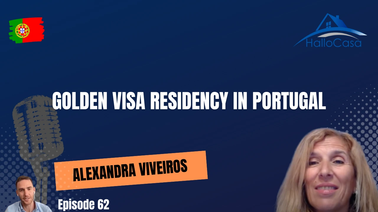 Golden VISA residency in Europe via real estate purchase in Portugal with Alexanda Viveiros