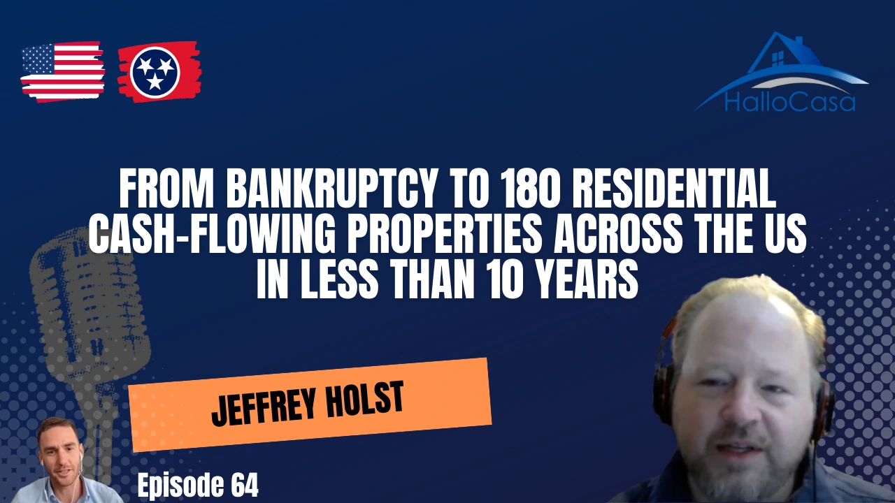 From bankruptcy to 180 residential cash-flowing properties across the US in less than 10 years
