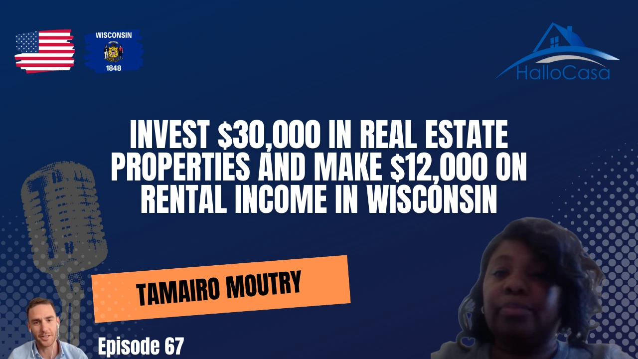 Invest $30,000 in real estate properties and make $12,000 on rental income in Wisconsin