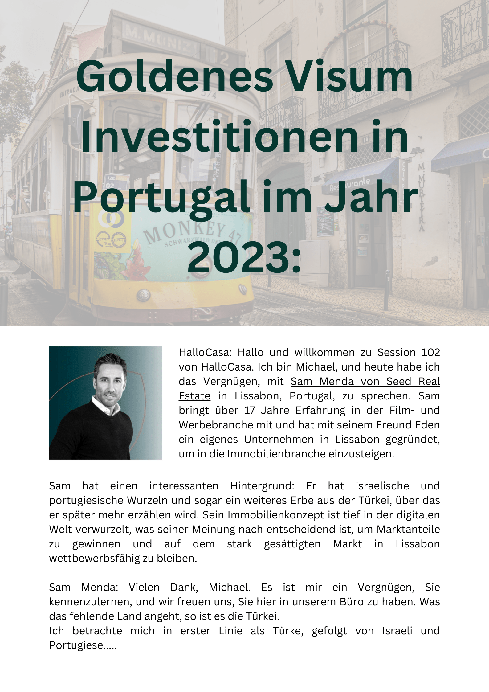 Goldenes Visum Investitionen in Portugal im Jahr 2023: neue Gesetze und Trends mit Sam Menda von Seed Real Estate