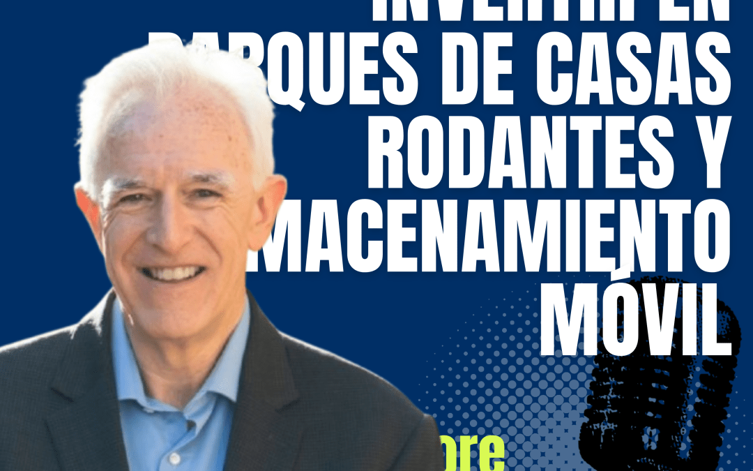 Inversión Inteligente en Parques de RV y Almacenamiento Móvil